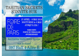 Tahitian Secrets will be present at La Foire de Paris